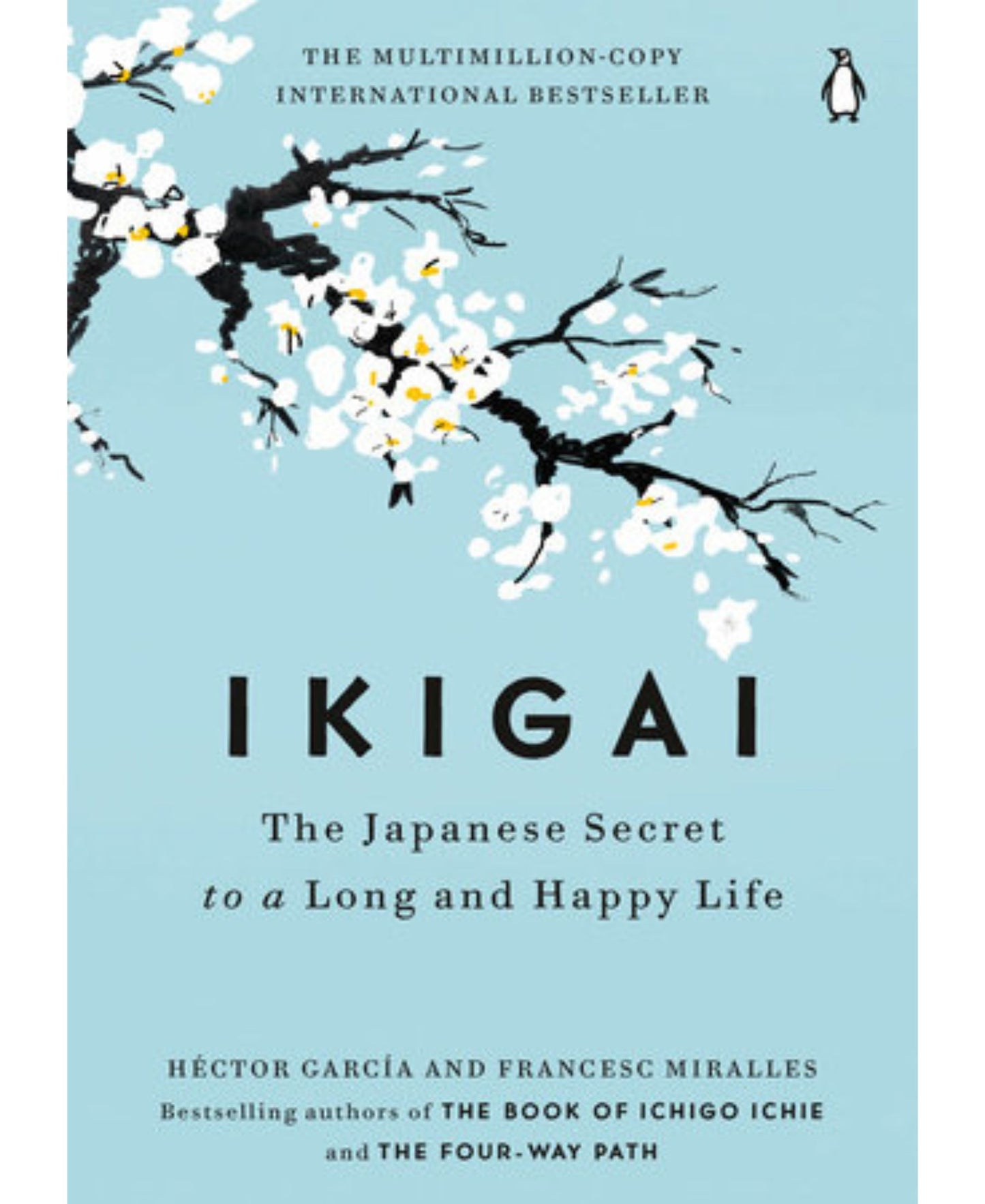 Ikigai: The Japanese Secret To A Long And Happy Life