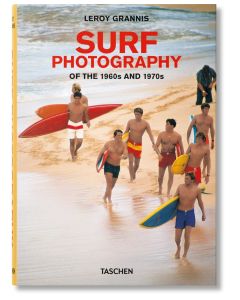 Leroy Grannis: Surf Photography of the 1960's & 1970's