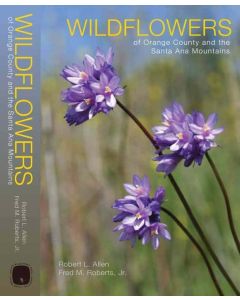 Wildflowers of Orange County and the Santa Ana Mountains