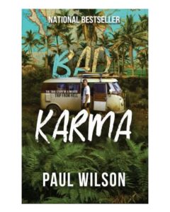 Bad Karma: A True Story of a Mexico Trip From Hell