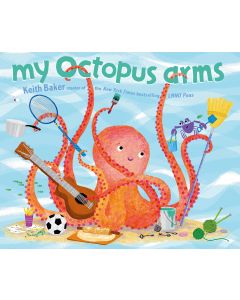 My Octopus Arms Hardcover