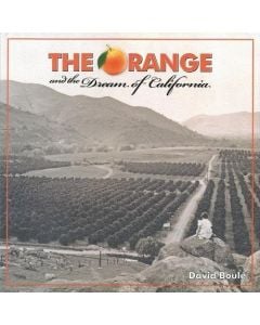 The Orange and The Dream of California Hardcover