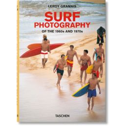 Leroy Grannis: Surf Photography of the 1960's & 1970's