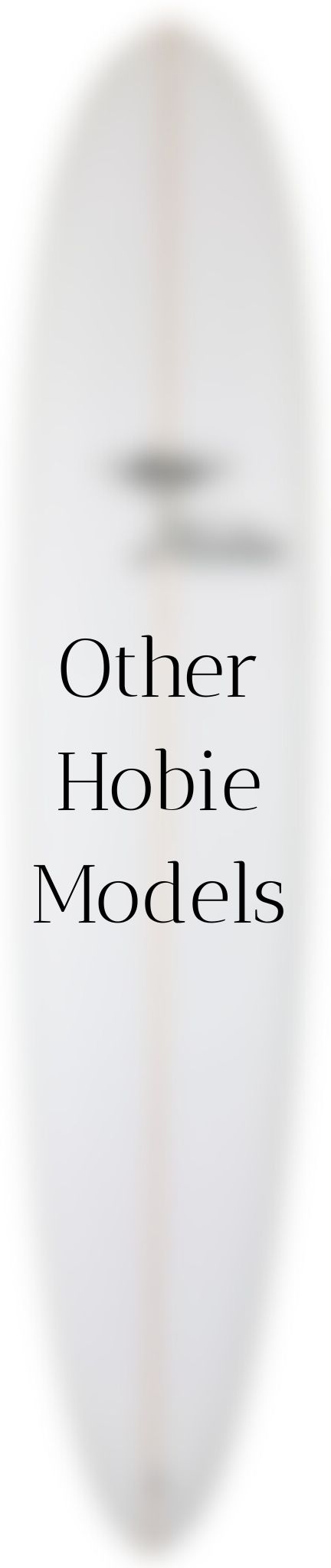Other Models by Hobie